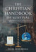 The Christian Handbook of Survival by Silas Marshall