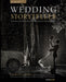 Wedding Storyteller, Volume 1: Elevating the Approach to Photographing Wedding Stories by Roberto Valenzuela