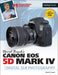 David Busch's Canon EOS 5d Mark IV Guide to Digital Slr Photography by David D. Busch