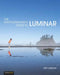 The Photographer's Guide to Luminar 4 by Jeff Carlson