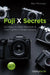 Fuji X Secrets: 120 Tips to Get the Most Out of Your X Series Camera by Rico Pfirstinger