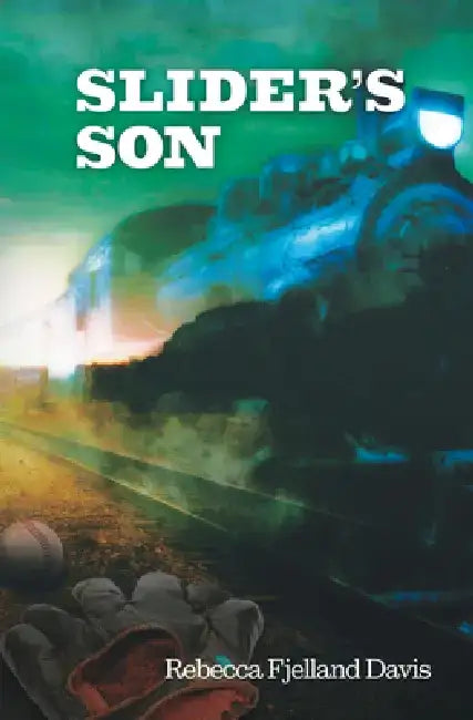 Slider's Son by Rebecca Fjelland Davis
