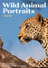 Wild Animal Portraits: A Visual Tour by Thorsten Milse