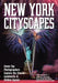 New York Cityscapes: Seven Top Photographers Explore the Classic Landmarks & Hidden Spaces by Peter Alessandria