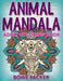 Animal Mandala: Adult Coloring Book by Bowe Packer