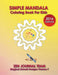 Simple Mandala Coloring Book For Kids by Zen Journal Team