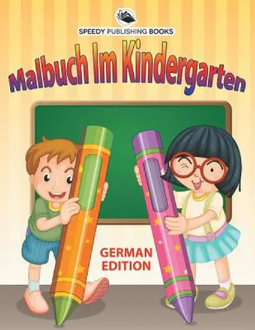 Malbuch Kinder (German Edition) by Speedy Publishing LLC