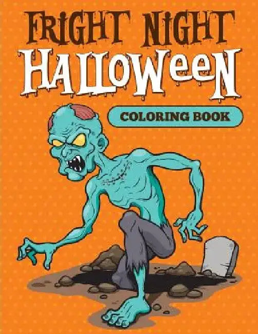 Fright Night: Halloween Coloring Book by Speedy Publishing LLC