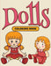 Dolls: Coloring Book by Speedy Publishing LLC