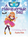 A Masquerade Ball (a Coloring Book) by Jupiter Kids