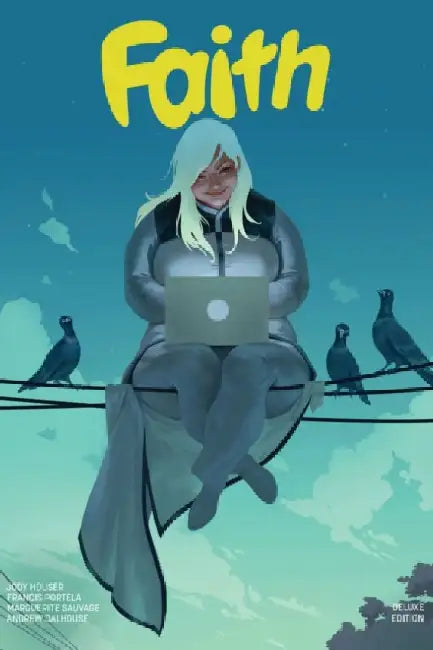 Faith: Hollywood & Vine by Jody Houser