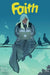 Faith: Hollywood & Vine by Jody Houser