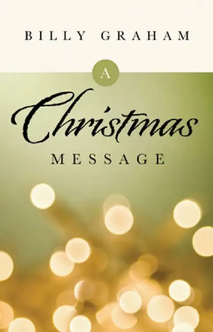 A Christmas Message (Pack of 25) by Billy Graham