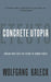 The Concrete Utopia of Human Rights: Looking Backward Into the Future