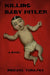 Killing Baby Hitler by Michael Tomasky