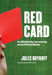 Red Card: The 2026 World Cup, Sportswashing, and the Fifa Greed Machine by Jules Boykoff, Dave Zirin