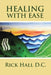 Healing with Ease by Rick Hall
