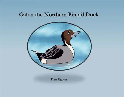 Galon the Northern Pintail Duck by Pam Egbert