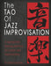 The Tao of Jazz Improvisation: A Martial Arts Training Method for Jazz Improvisation by Sheldon Zandboer