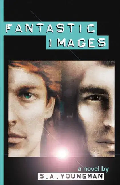 Fantastic Images by S. a. Youngman