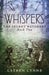 Whispers: The Secret Watchers Book Two by Lauren Lynne