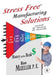 Stress Free Manufacturing Solutions by Ron Mueller