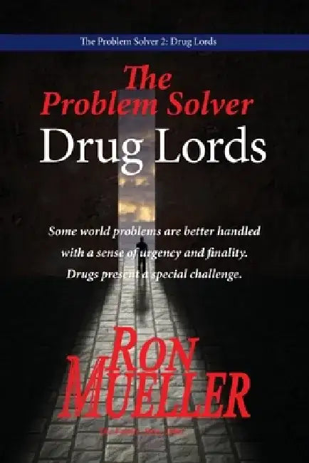 The Problem Solver 2: Drug Lords by Ron Mueller