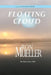 Floating Cloud by Ron Mueller