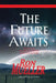 The Future Awaits by Ron Mueller