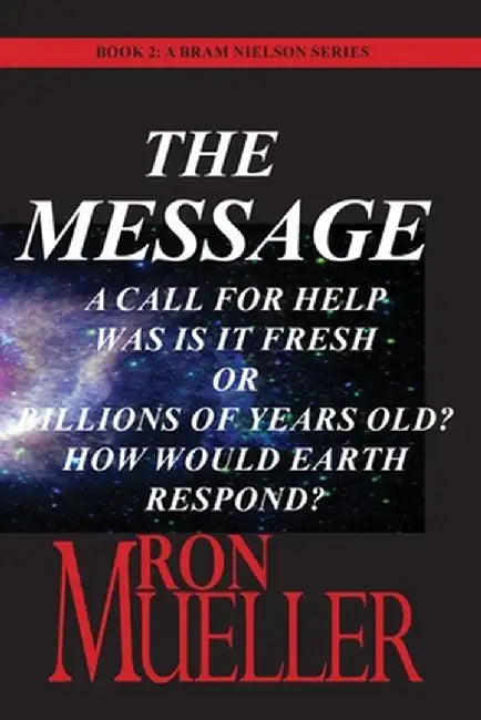 The Message by Ron Mueller