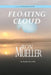 Floating Cloud by Ron Mueller