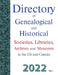 Directory of Genealogical and Historical Societies, Libraries, Archives and Museums in the US and Canada, 2022, Vol 1 by Dina C. Carson