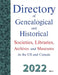 Directory of Genealogical and Historical Societies, Libraries, Archives and Museums in the US and Canada, 2022, Vol 2 by Dina C. Carson