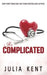 It's Complicated by Julia Kent