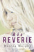 His Reverie by Monica Murphy