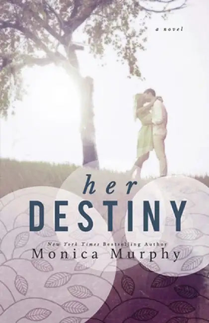 Her Destiny by Monica Murphy