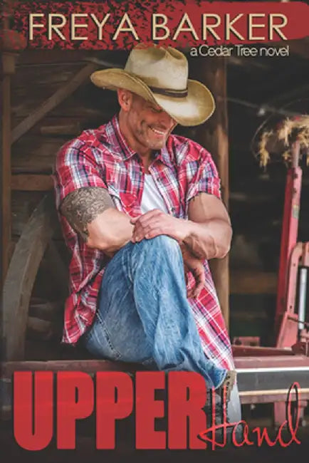 Upper Hand: A Cedar Tree Novel by Freya Barker