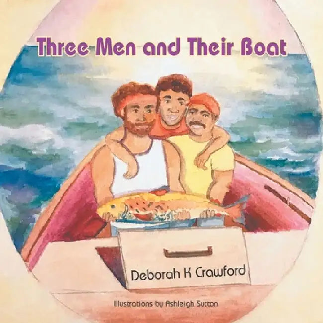 Three Men and Their Boat by Deborah K. Crawford