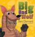 Big Bad Wolf by Ben Clement