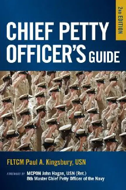 Chief Petty Officer's Guide, 2nd Edition by Paul A. Kingsbury, John Hagan