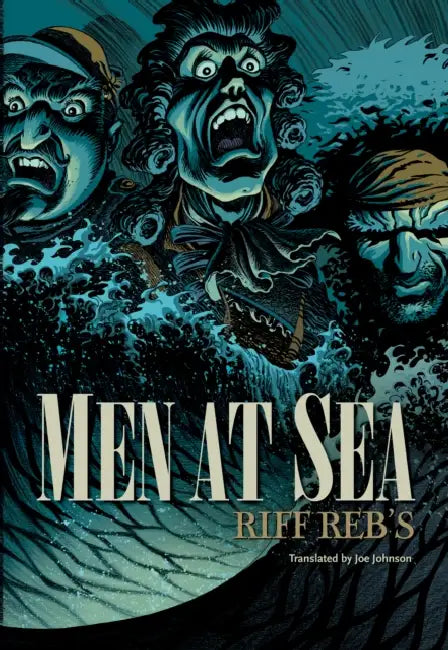 Men at Sea by Riff Reb's