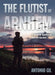 The Flutist of Arnhem: A Story of Operation Market Garden by Gil, Antonio