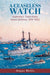 A Ceaseless Watch: Australia's Third-Party Naval Defense, 1919-1942 by Angus Britts
