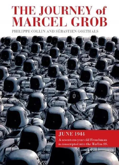 The Journey of Marcel Grob by Sébastien Goethals