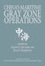 China's Maritime Gray Zone Operations by Andrew Sven Erickson, Ryan Martinson
