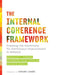The Internal Coherence Framework: Creating the Conditions for Continuous Improvement in Schools by Michelle L. Forman, Elizabeth Leisy Stosich, Candice Bocala