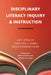 Disciplinary Literacy Inquiry and Instruction Second Edition by Jacy Ippolito