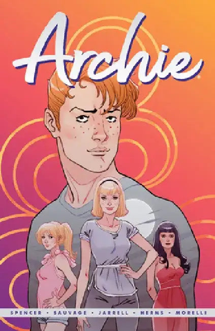 Archie by Nick Spencer Vol. 1 by Nick Spencer