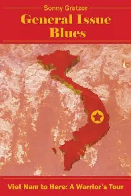 General Issue Blues by Sonny Gratzer