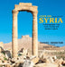 Lens on Syria: A Photographic Tour of Its Ancient and Modern Culture by Daniel Demeter